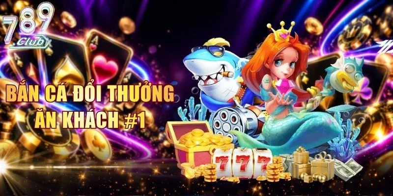 Bắn Cá Đổi Thưởng