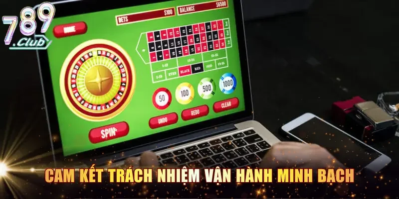 Cam kết trách nhiệm vận hành minh bạch của hệ thống