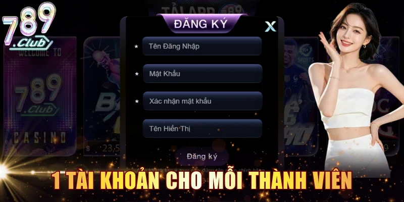Giới hạn 1 tài khoản cho mỗi thành viên tham gia