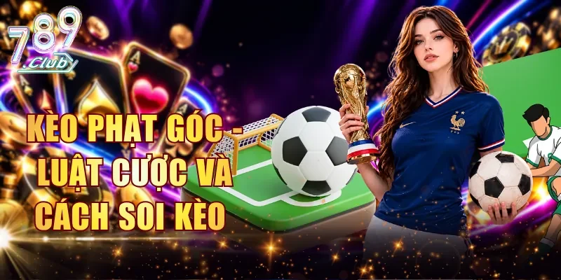 Kèo Phạt Góc