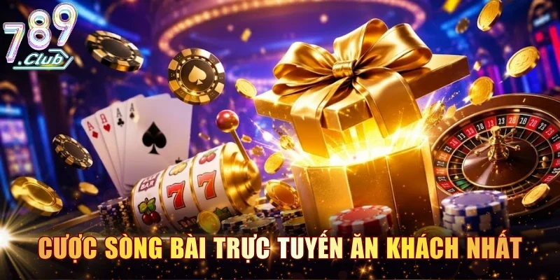 Sản phẩm cược sòng bài trực tuyến ăn khách nhất
