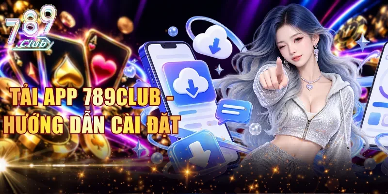 Tải App 789CLUB