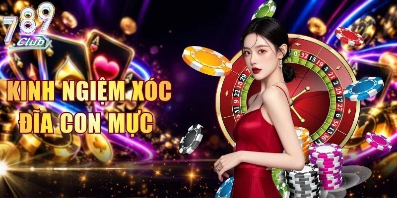 Xóc Đĩa Con Mực